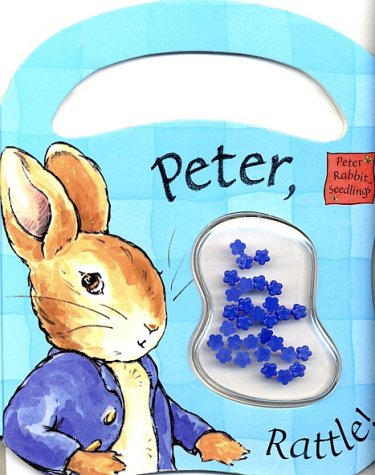 Stock image for Peter Rabbit's Rattle Book (Peter Rabbit Seedlings) for sale by Ergodebooks