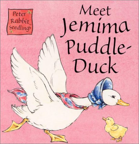 Stock image for Meet Jemima Puddle-duck: Seedlings Chunky Board Book (Peter Rabbit) for sale by Harry Righton