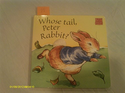 9780723248934: Whose Tail Peter Rabbit: Touch and Feel Book