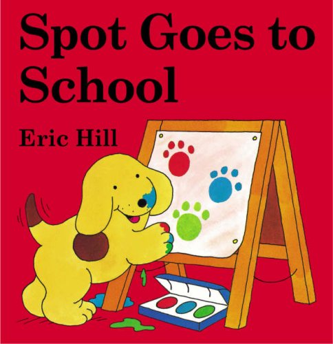 9780723249733: Spot Goes to School