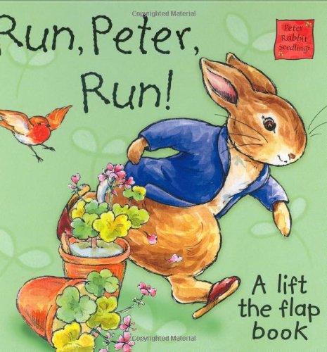 9780723249849: Peter Rabbit Seedlings: Run, Peter, Run