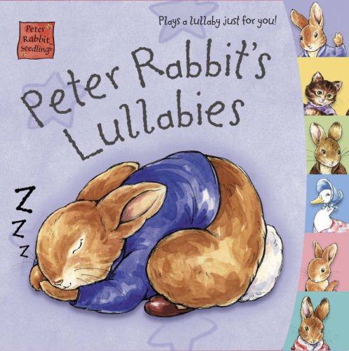 Stock image for Peter Rabbit Seedlings: Peter Rabbit's Lullabies for sale by WorldofBooks