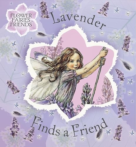 9780723251866: Flower Fairies Friends: Lavender Finds A Friend