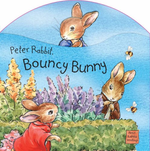 Stock image for Peter Rabbit, Bouncy Bunny (Peter Rabbit Seedlings) for sale by medimops