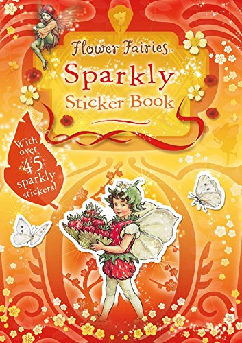 9780723253778: Flower Fairies Sparkly Sticker Book: Flower Fairies Friends