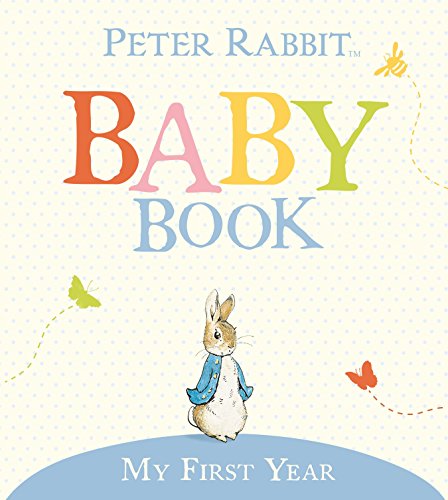 Stock image for The Original Peter Rabbit Baby Book: My First Year (Beatrix Potter) for sale by Greener Books