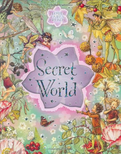 9780723256854: Flower Fairies Friends: Secret World