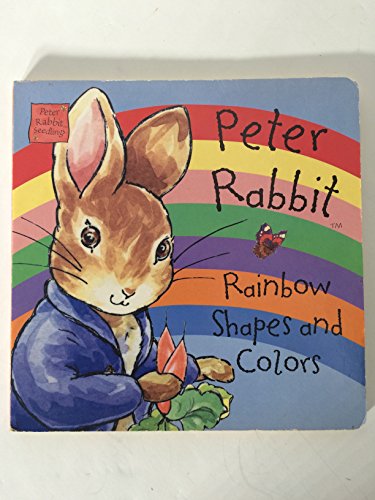 Stock image for Peter Rabbit's Rainbow Shapes & Colors (Peter Rabbit Seedlings) for sale by Bookmonger.Ltd