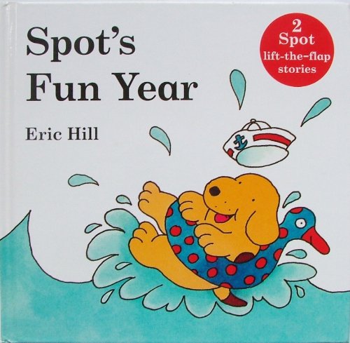 Imagen de archivo de Spot's Fun Year a la venta por WorldofBooks