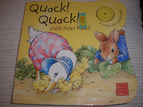 Stock image for Quack, Quack! (Peter Rabbit Seedlings) for sale by MusicMagpie