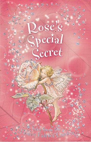 Stock image for Rose's Special Secret (Flower Fairies Secret Stories) for sale by Goldstone Books