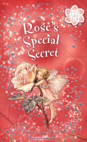 Beispielbild fr Roses Special Secret: Flower Fairies Chapter book #3 zum Verkauf von Seattle Goodwill
