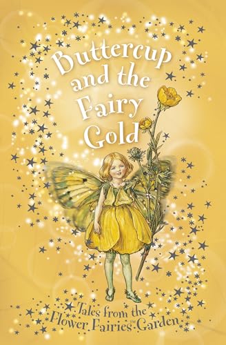 Beispielbild fr Buttercup & the Fairy Gold--FFF ch bk 5: A Flower Fairies Friends Chapter Book zum Verkauf von Wonder Book