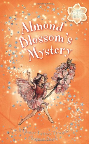 9780723258483: Almond Blossom's Mystery: A Flower Fairies Friends Chapter Book