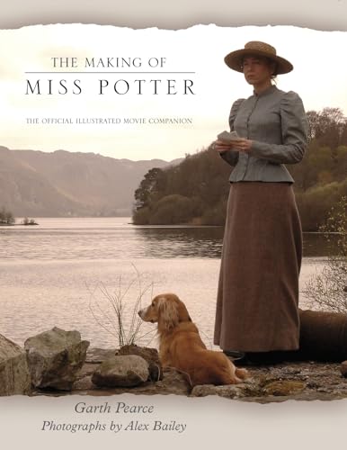 Beispielbild fr The Making of Miss Potter: The Official Guide to the Motion Picture zum Verkauf von Wonder Book