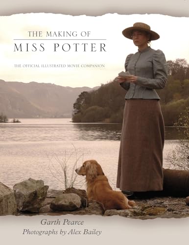 Stock image for The Making of Miss Potter: The Official Guide to the Motion Picture for sale by Wonder Book