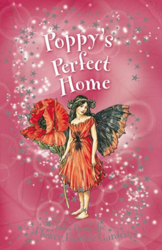 Imagen de archivo de Flower Fairies Secret Stories: Poppy's Perfect Home a la venta por AwesomeBooks