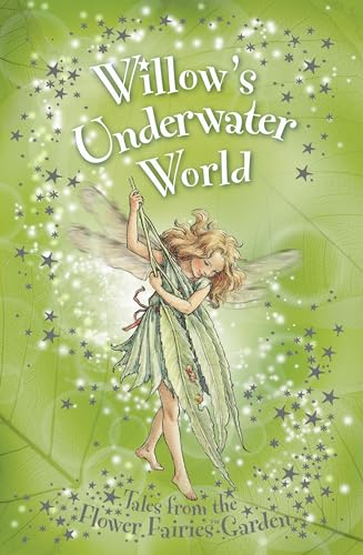 9780723259527: Willow's Underwater World (Flower Fairies Friends)