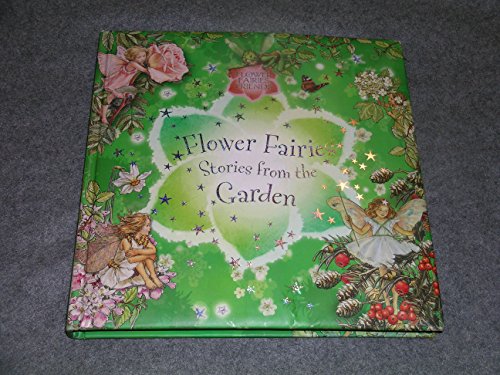 Imagen de archivo de Flower Fairies: Stories from the Garden a la venta por Wonder Book