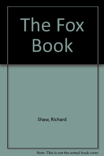 Stock image for The Fox Book for sale by Osee H. Brady, Books
