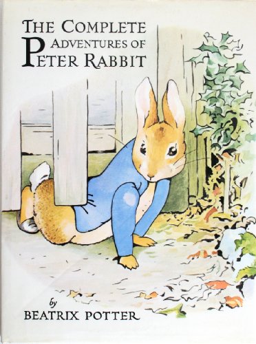 The Complete Adventures of Peter Rabbit