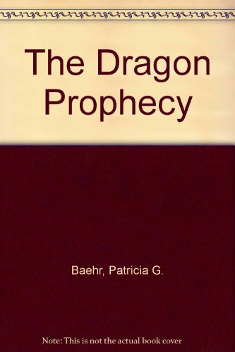Stock image for The Dragon Prophecy for sale by Uncle Hugo's SF/Uncle Edgar's Mystery
