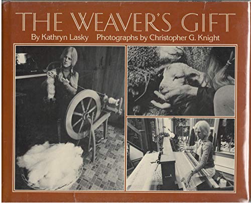 The Weaver's Gift (9780723261919) by Lasky, Kathryn