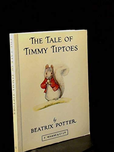 The Tale of Timmy Tiptoes (Potter 23 Tales) (9780723262367) by Potter, Beatrix