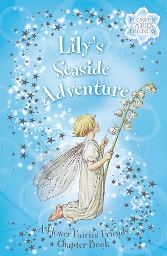 9780723262862: Lily's Seaside Adventure: A Flower Fairies Friends Chapter Book