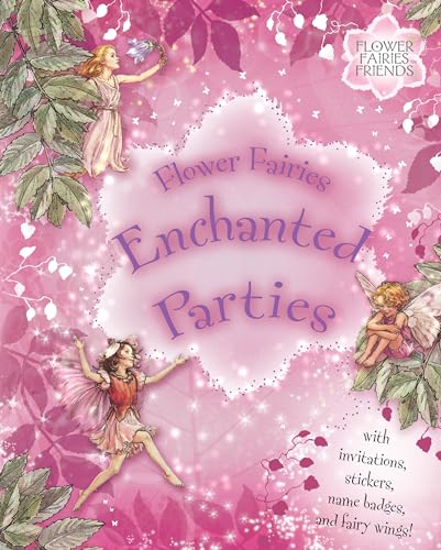 Beispielbild fr Flower Fairies Enchanted Parties zum Verkauf von Wonder Book