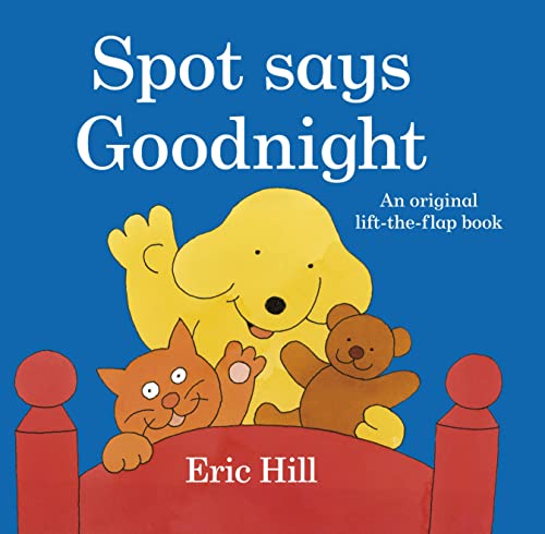 9780723263081: Spot Says Goodnight