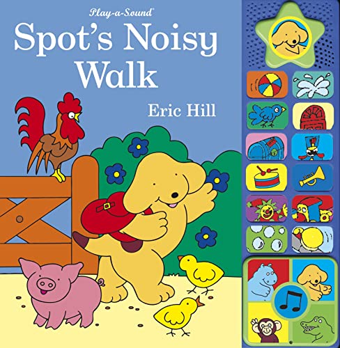 9780723263111: Spot's Noisy Walk