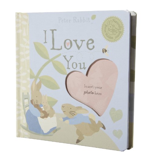 Stock image for Peter Rabbit I Love You (Peter Rabbit Naturally Better) Peter Rabbit I Love You for sale by Bookmonger.Ltd