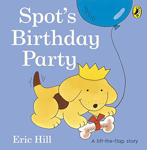9780723264149: Spot's Birthday Party (Spot - Original Lift The Flap) [Idioma Ingls]