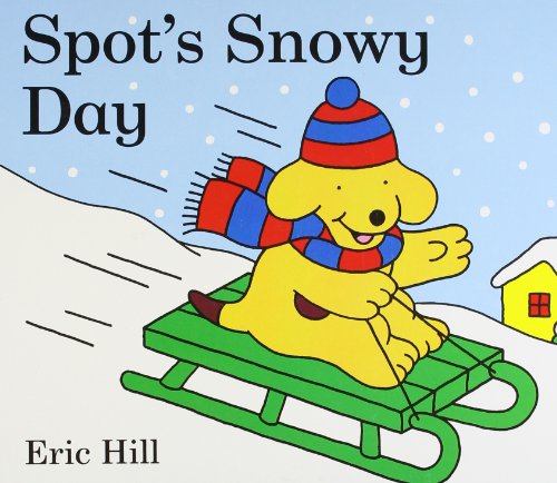 Spots Snowy Day - Hill, Eric