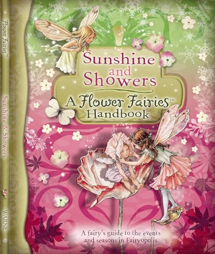 Sunshine and Showers: a Flower Fairies Handbook - Barker, Cicely Mary