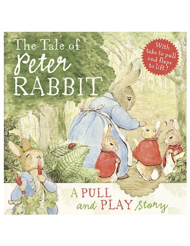 Imagen de archivo de The Tale of Peter Rabbit: a Pull and Play Story a la venta por SecondSale