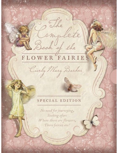 9780723266266: The Complete Book of the Flower Fairies