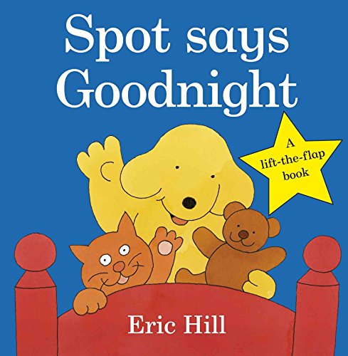 Beispielbild fr Spot Says Goodnight (Fun with Spot) zum Verkauf von SecondSale