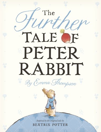 Imagen de archivo de The Further Tale of Peter Rabbit (Potter) a la venta por AwesomeBooks