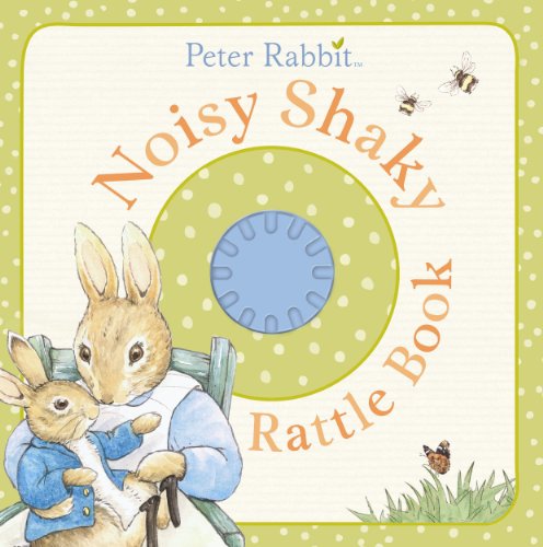 Beispielbild fr Peter Rabbit: Noisy Shaky Rattle Book zum Verkauf von MusicMagpie