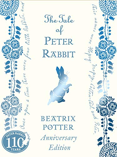 9780723267683: The Tale of Peter Rabbit 110th Anniversary Edition (Beatrix Potter Gift Books)