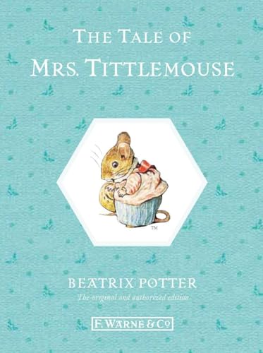 9780723267805: The Tale of Mrs. Tittlemouse (Beatrix Potter Originals)
