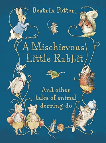 A Mischievous Little Rabbit (Beatrix Potter)