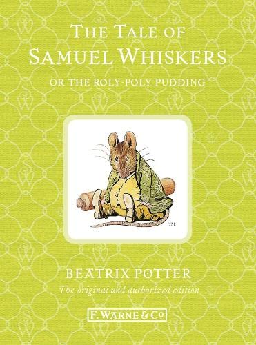 9780723267904: The Tale of Samuel Whiskers or the Roly-Poly Pudding (Beatrix Potter Originals)