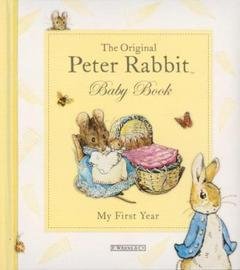 Beispielbild fr The Original Peter Rabbit Baby Book - My First Year zum Verkauf von WorldofBooks