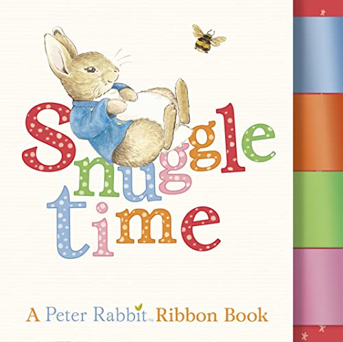 Stock image for Snuggle Time: A Peter Rabbit Ribbon Book (PR Baby books) for sale by WorldofBooks
