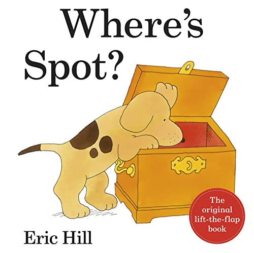 9780723268871: Where's Spot 2012 Deluxe Edition (Wheres Spot Lift the Flap)