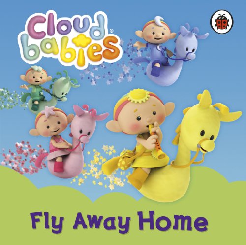 Beispielbild fr Cloudbabies: Fly Away Home zum Verkauf von WorldofBooks