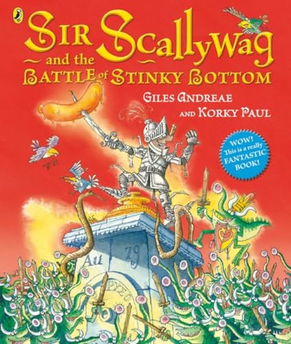 Stock image for Sir Scallywag and the Battle of Stinky Bottom for sale by Blackwell's